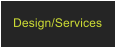 Design/Services